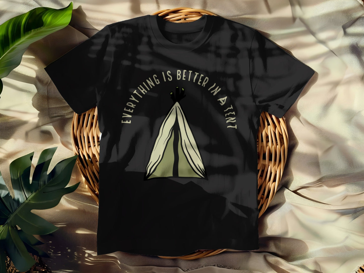 Everything is Better in a Tent T-shirt