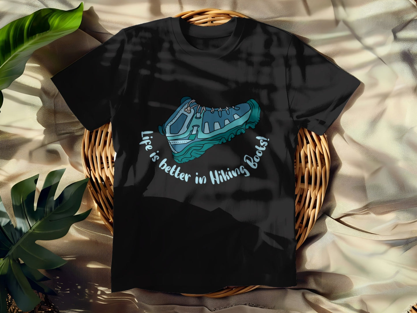 Life is Better in Hiking Boots T-shirt
