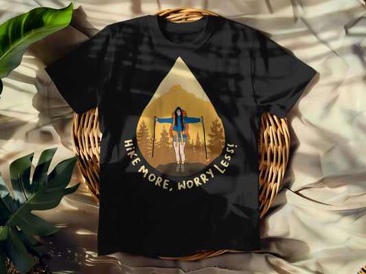 Hike More, Worry Less T-shirt