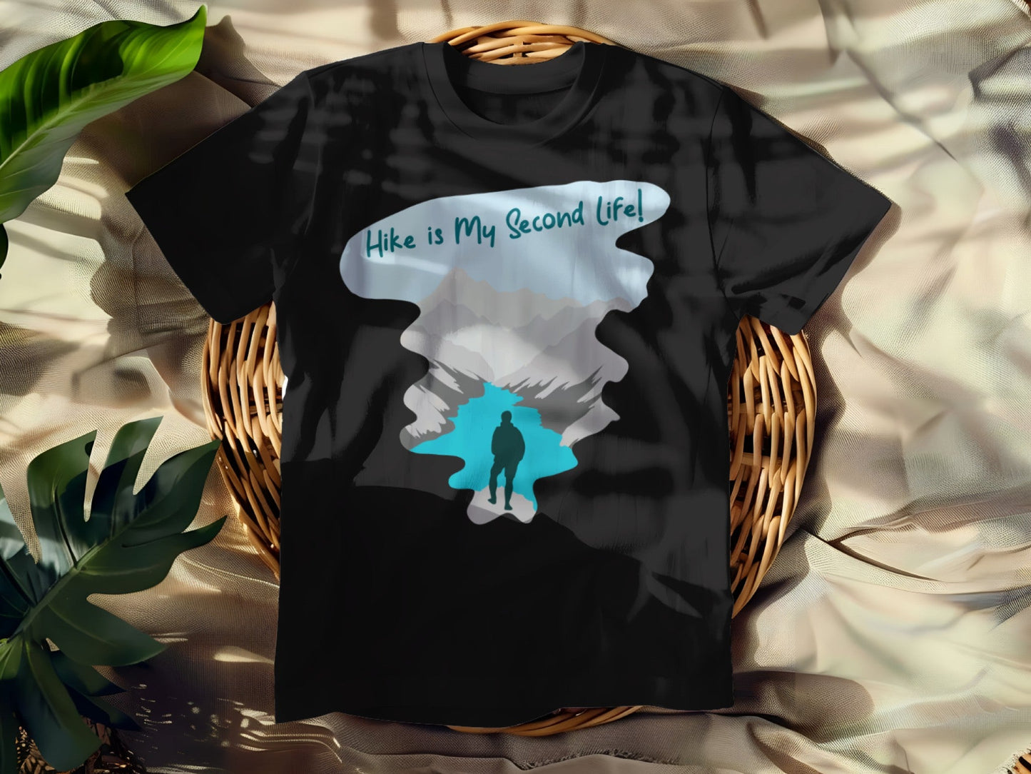 Hike is My Second Life T-shirt